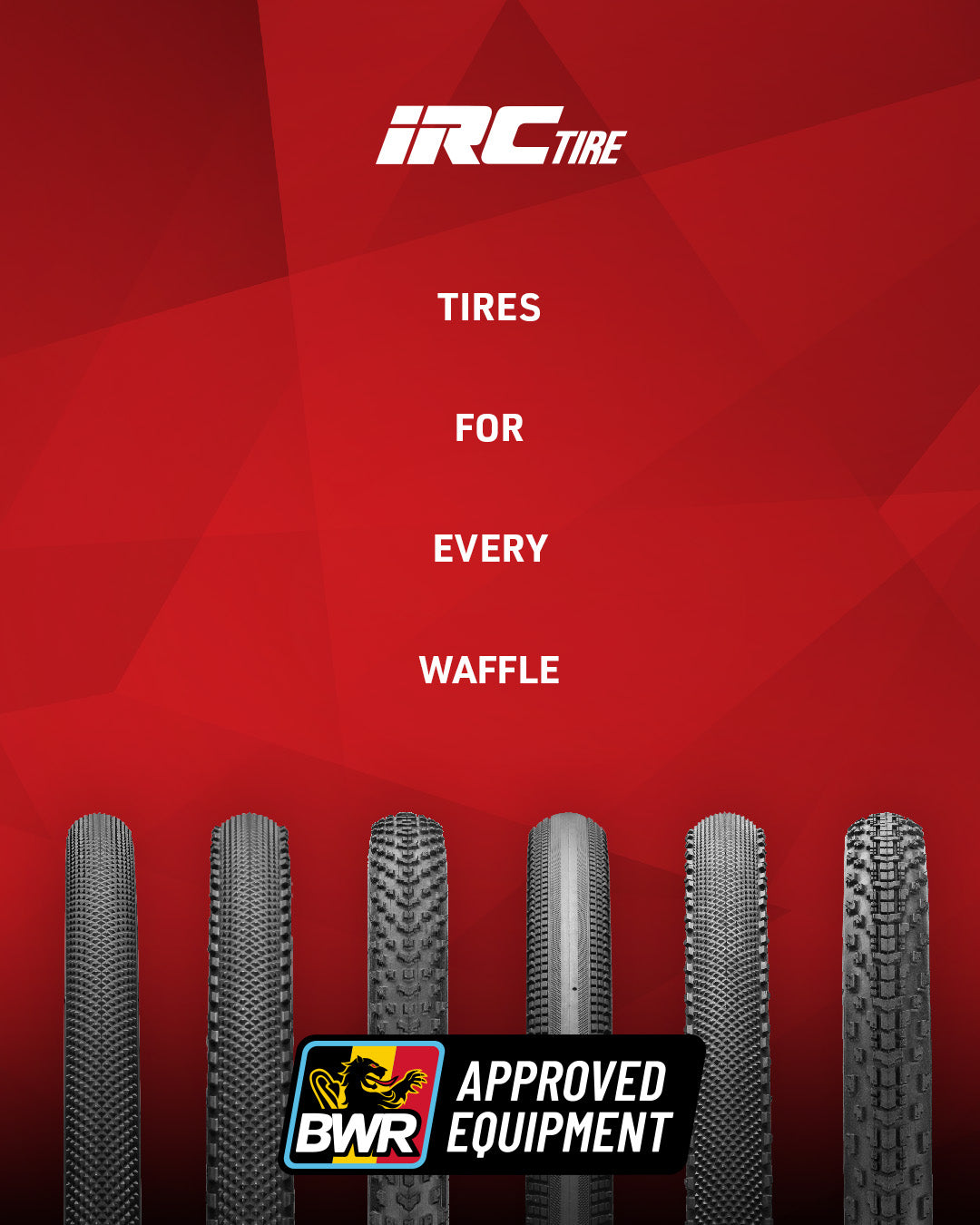 IRC Tire: The Official Tire of the Belgian Waffle Ride