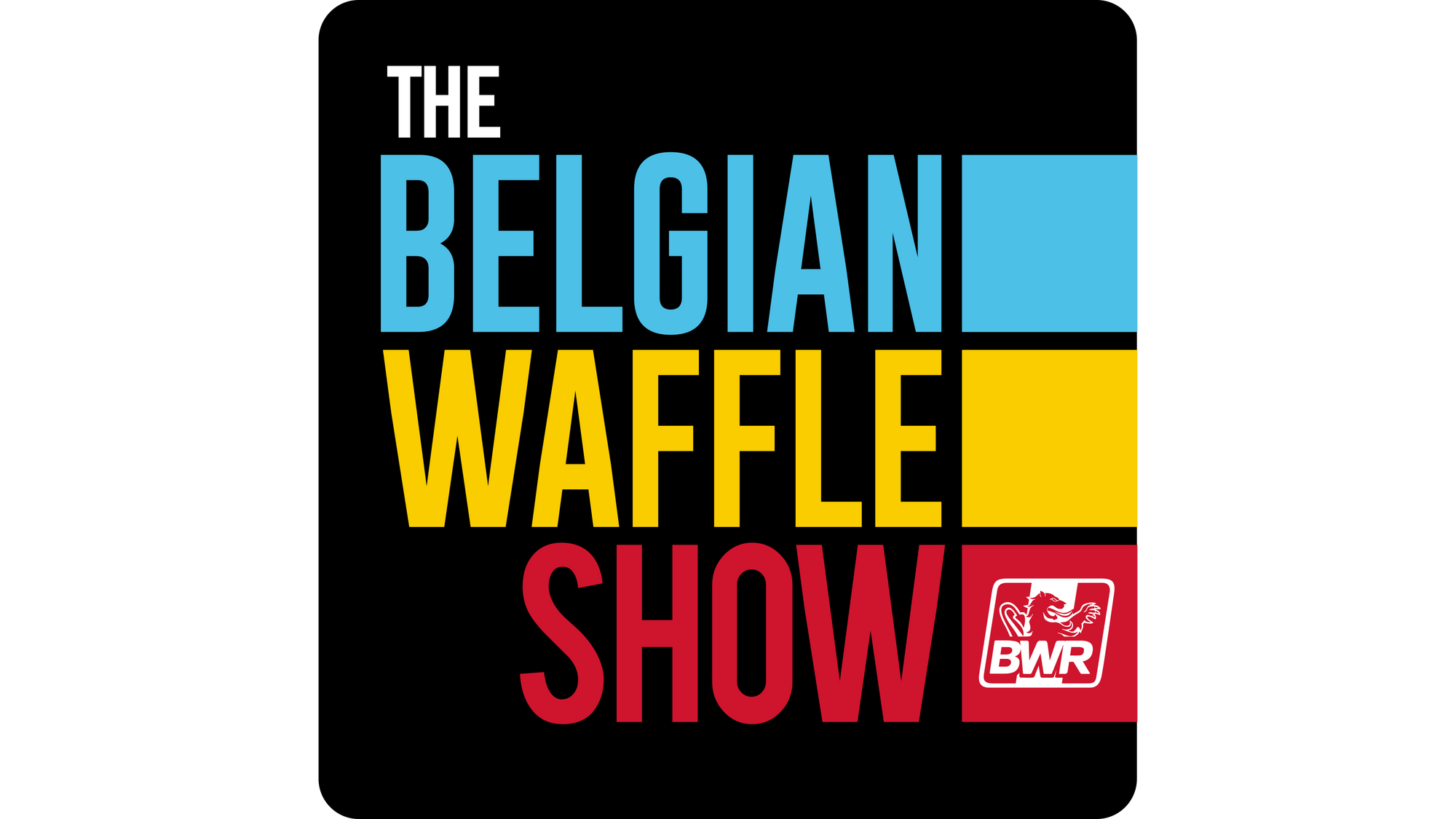 the belgian waffle show